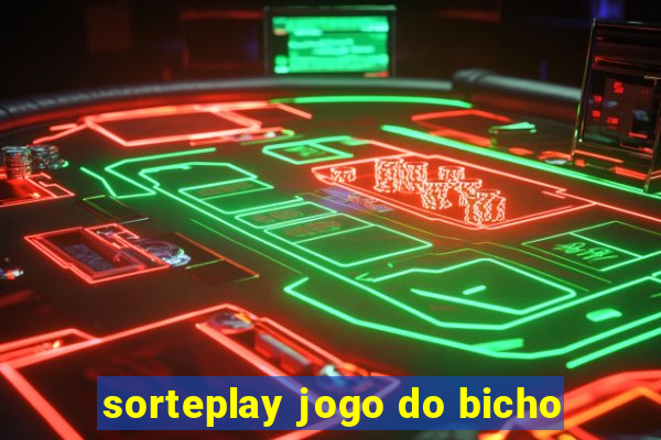 sorteplay jogo do bicho